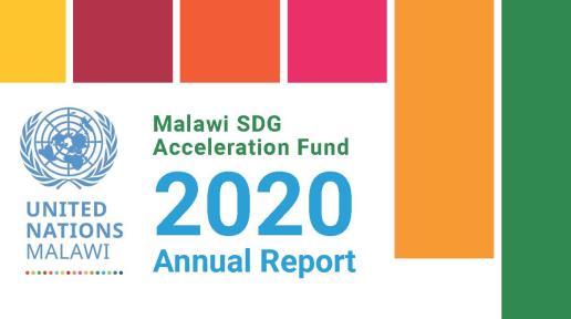 Malawi SDG Acceleration Fund 2020 Annual Report